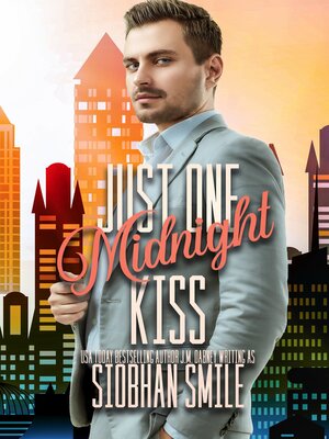 cover image of Just One Midnight Kiss